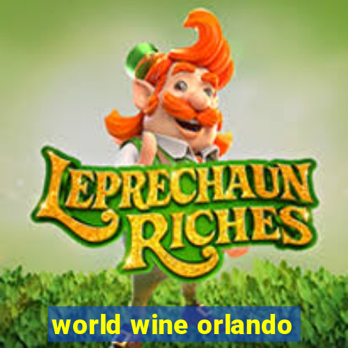 world wine orlando